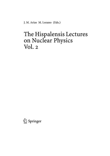 The Hispalensis Lectures on Nuclear Physics (2004)