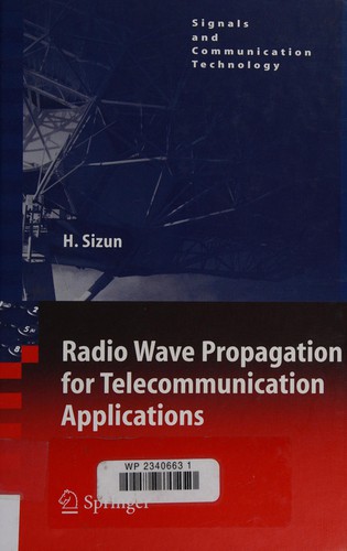Radio Wave Propagation for Telecommunication Applications (2005)
