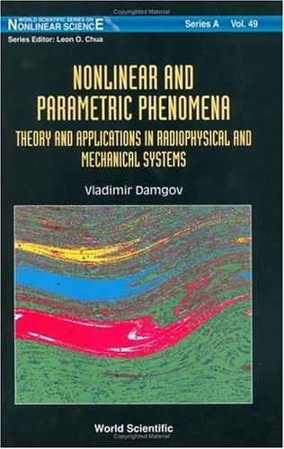 Nonlinear and Parametric Phenomena