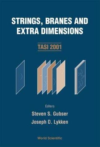Strings, Branes and Extra Dimensions (Tasi 2001)