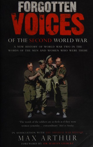 Forgotten Voices Of The Second World War