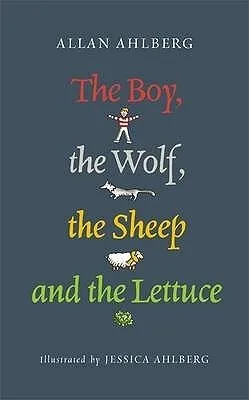 The Boy, the Wolf, the Sheep and the Lettuce