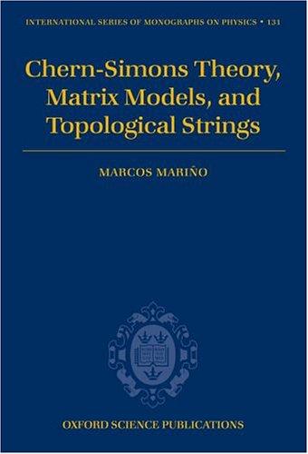 Chern-Simons Theory, Matrix Models, and Topological Strings