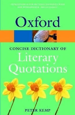 The Oxford Dictionary of Literary Quotations