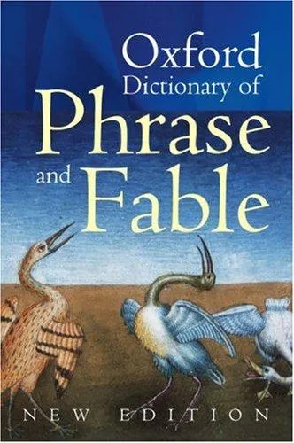 Oxford Dictionary of Phrase and Fable