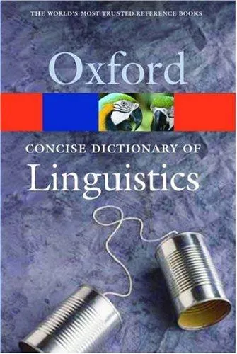 The Concise Oxford Dictionary of Linguistics