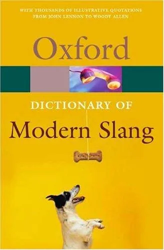 The Oxford Dictionary of Modern Slang