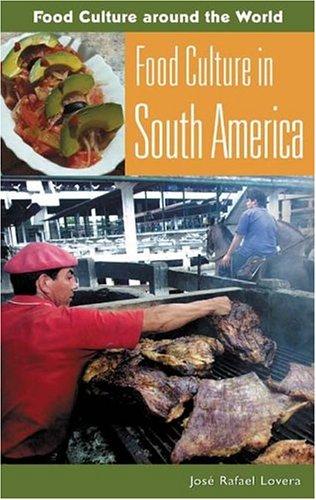 Food Culture in South America (First)