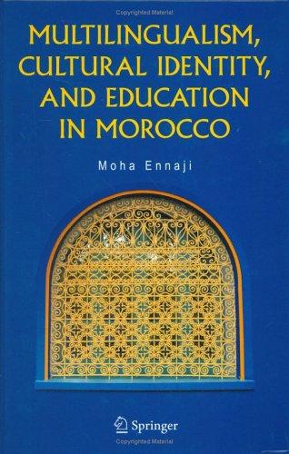 Multilingualism, Cultural Identity, and Education in Morocco (2005)