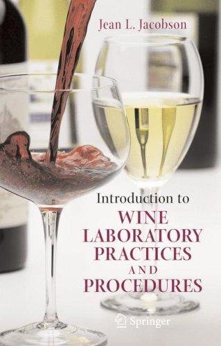 Introduction to Wine Laboratory Practices and Procedures (2006)