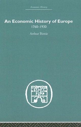 An Economic History of Europe 1760-1930