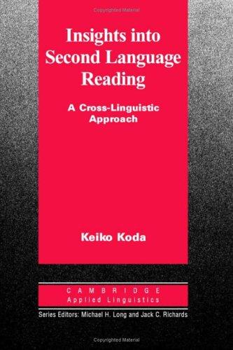 Insights into Second Language Reading