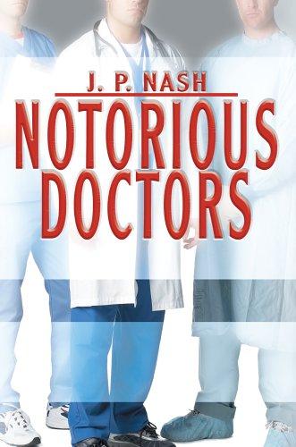 Notorious Doctors