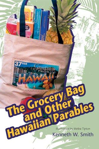 The Grocery Bag and Other Hawaiian Parables