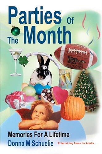 Parties Of The Month