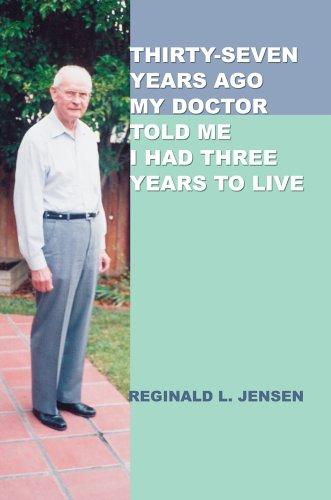 Thirty-Seven Years Ago My Doctor Told Me I Had Three Years to Live