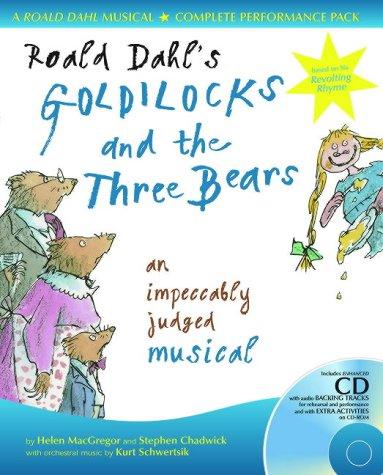 Roald Dahl's Goldilocks and the Three Bears