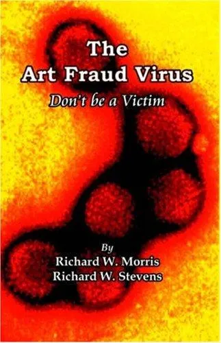 The Art Fraud Virus : Don't Be a Victim