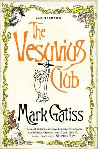 The Vesuvius Club : A Lucifer Box Novel