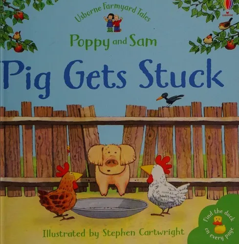 Farmyard Tales Stories Pig Gets Stuck