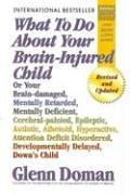 What to Do about Your Brain-Injured Child