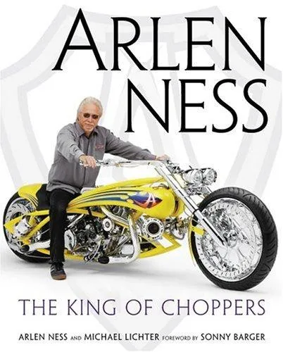 Arlen Ness : The Godfather of Choppers