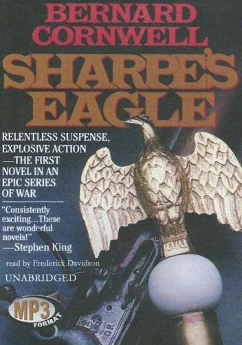 The Sharpe's Eagle : Richard Sharpe and the Talavera Campaign, July 1809