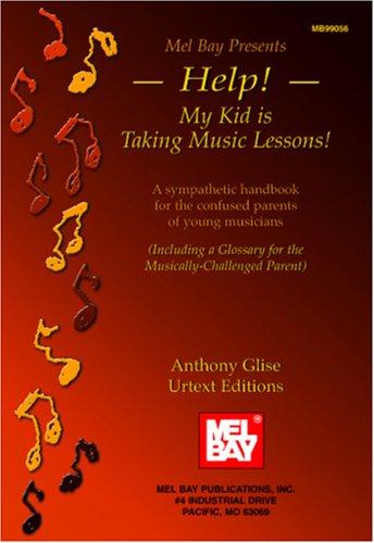 Help! My Kid Is Taking Music Lessons