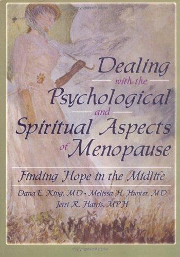 Dealing with the Psychological and Spiritual Aspects of Menopause