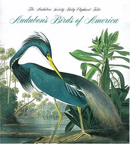 Audubon's Birds of America : The National Audubon Society Baby Elephant Folio