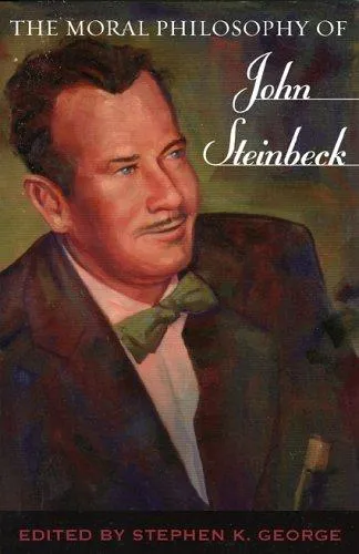 The Moral Philosophy of John Steinbeck