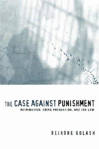 The Case Against Punishment