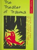 The Theater of Trauma