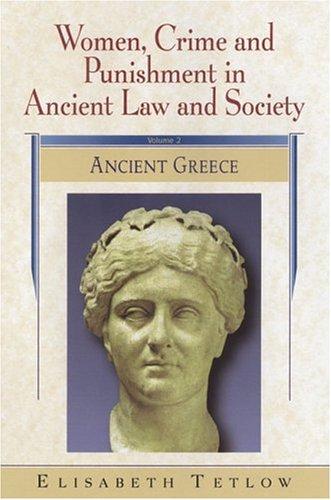 Women, Crime and Punishment in Ancient Law and Society