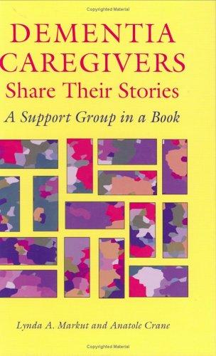 Dementia Caregivers Share Their Stories