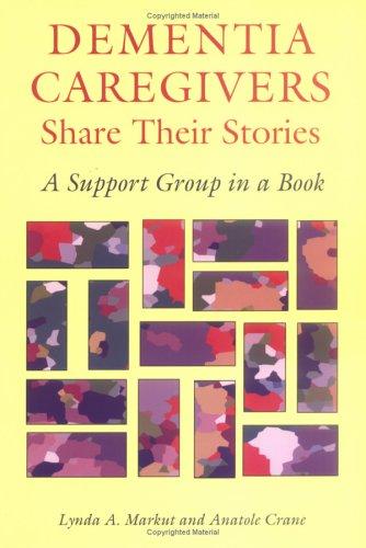 Dementia Caregivers Share Their Stories