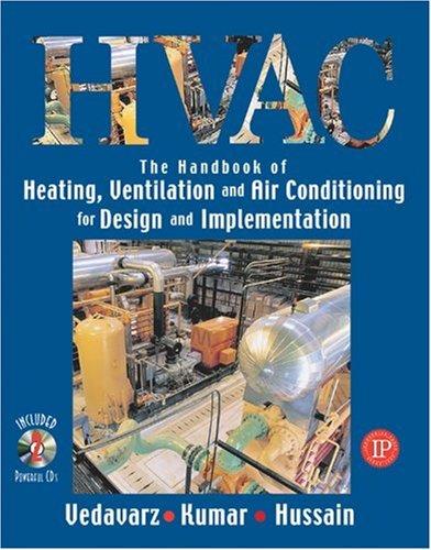The Handbook of Heating, Ventilation and Air Conditioning (Hvac) for Design and Implementation