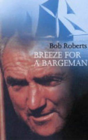 Breeze for a Bargeman