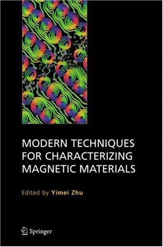 Modern Techniques for Characterizing Magnetic Materials (2005)