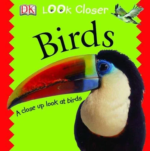 Birds : Look Closer