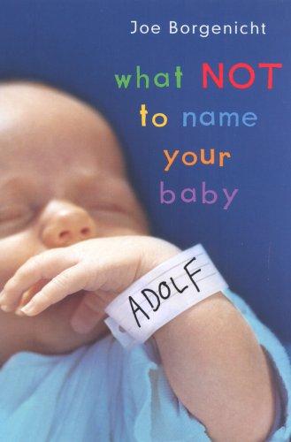 What Not to Name Your Baby
