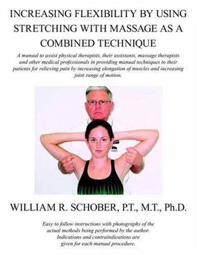 Increasing Flexibility By Using Stretching with Massage as a Combined Technique