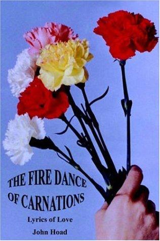 The Fire Dance of Carnations