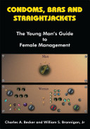 Condoms, Bras and Straightjackets