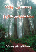 My Journey With Addiction