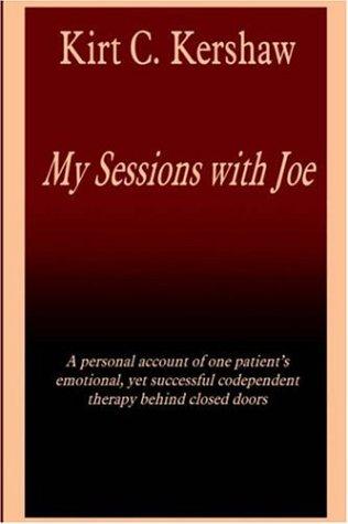 My Sessions with Joe