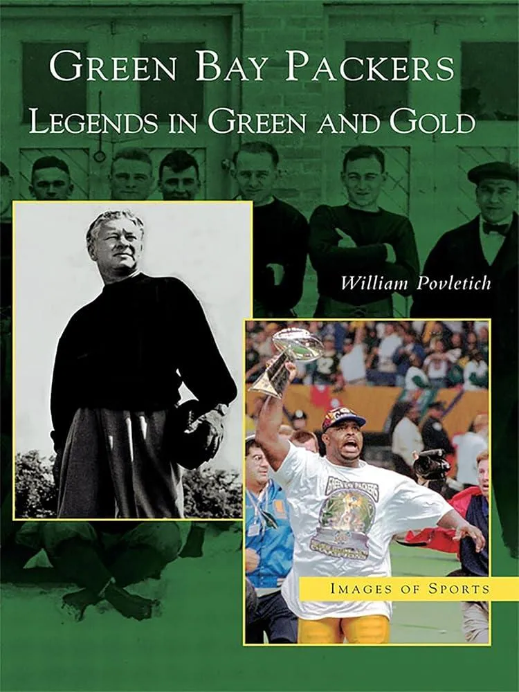 Green Bay Packers : Legends in Green and Gold