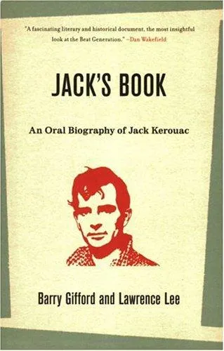 Jack's Book : An Oral Biography of Jack Kerouac