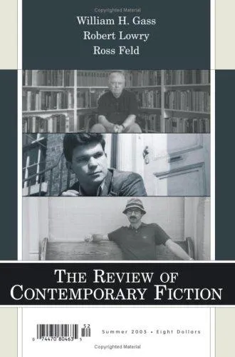 Review of Contemporary Fiction : Flann O'Brien / Guy Davenport / Aldous Huxley William H.Gass, Robert Lowry, Ross Feld v. 25-2