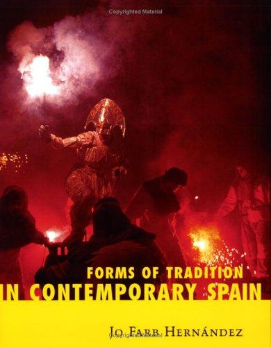 Forms of Tradition in Contemporary Spain